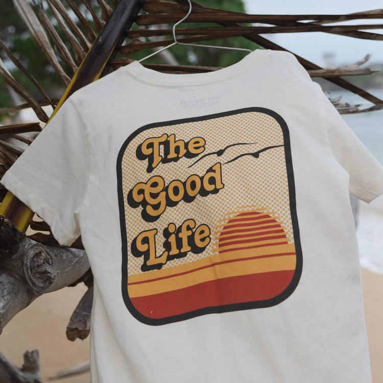 "The Good Life" Tee Shirt
